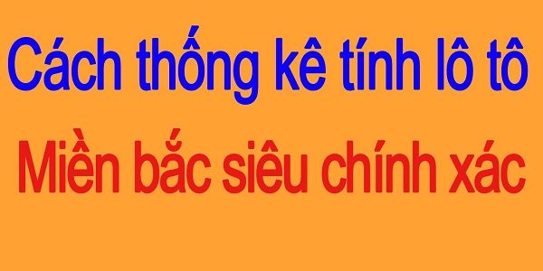 Soi cầu lô tô dựa vào giải đặc biệt siêu chính xác